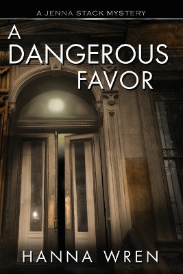 A Dangerous Favor by Hanna Wren 9798987809822