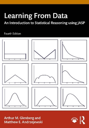 Learning From Data: An Introduction to Statistical Reasoning using JASP by Arthur M. Glenberg 9780367457976