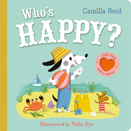 Who's Happy?: A felt flaps book with a mirror by Camilla Reid 9781035023332