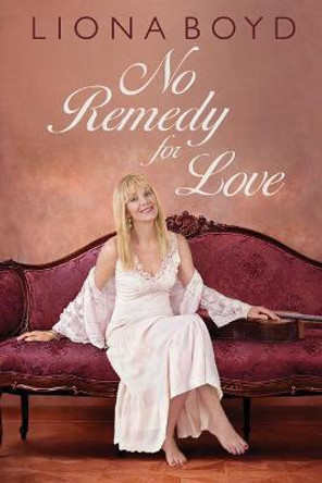 No Remedy for Love by Liona Boyd