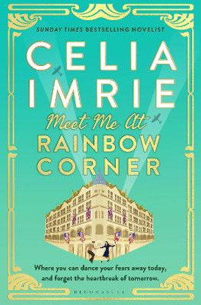 Meet Me at Rainbow Corner by Celia Imrie 9781526616357