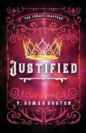 Justified by V Romas Burton 9781957899701