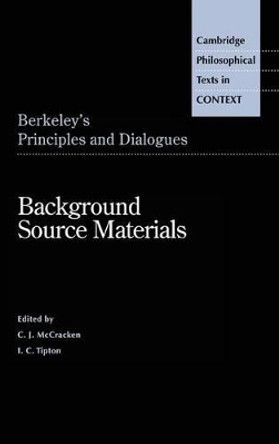 Berkeley's Principles and Dialogues: Background Source Materials by George Berkeley 9780521496810