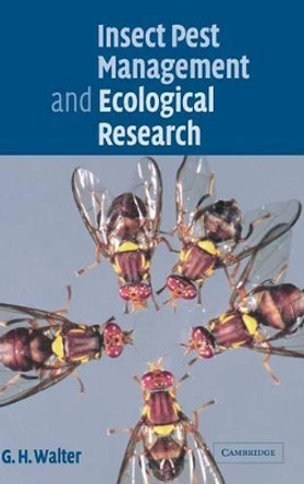 Insect Pest Management and Ecological Research by G. H. Walter 9780521800624