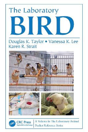 The Laboratory Bird by Douglas K Taylor