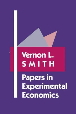 Papers in Experimental Economics by Vernon L. Smith 9780521024655