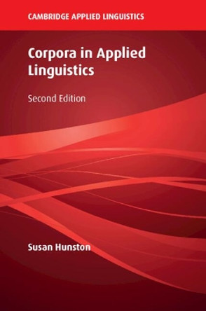 Corpora in Applied Linguistics by Susan Hunston 9781108441186