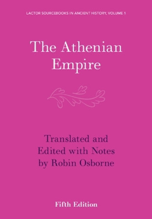 The Athenian Empire by Robin Osborne 9781009383646