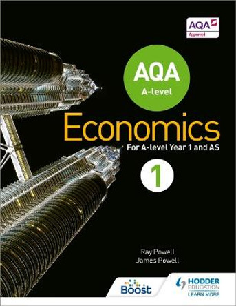 AQA A-level Economics Book 1 by Ray Powell