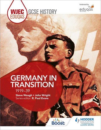 WJEC Eduqas GCSE History: Germany in transition, 1919-39 by Steve Waugh