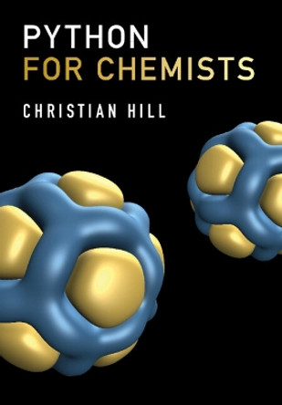 Python for Chemists by Christian Hill 9781009102049