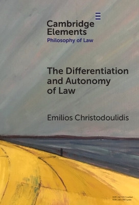 The Differentiation and Autonomy of Law by Emilios Christodoulidis 9781009454391