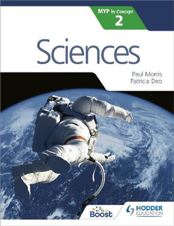 Sciences for the IB MYP 2 by Paul Morris