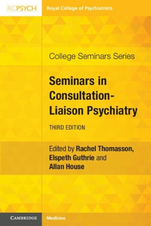 Seminars in Consultation-Liaison Psychiatry by Rachel Thomasson 9781911623540