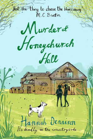 Murder at Honeychurch Hall by Hannah Dennison