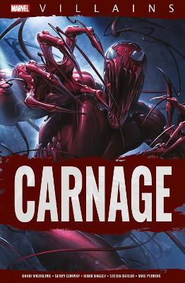 Marvel Villains: Carnage David Michelinie 9781804911495