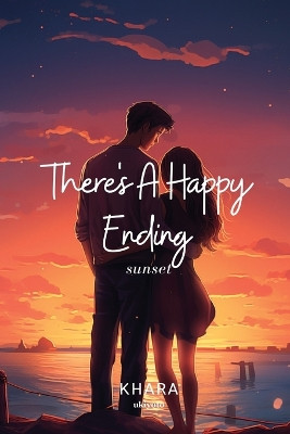 There's a Happy Ending by Khara 9789360490966