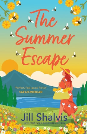 The Summer Escape: Escape to Sunrise Cove with this heart-warming and captivating romance by Jill Shalvis 9781035407231