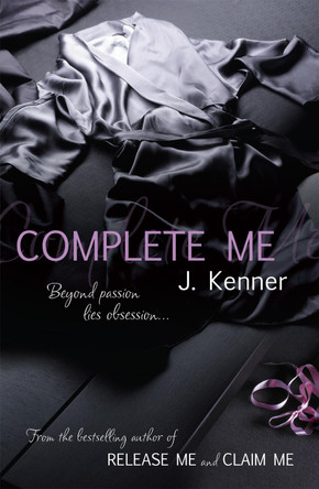 Complete Me: Stark Series Book 3 by Julie Kenner