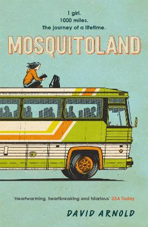 Mosquitoland by David Arnold