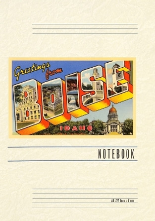 Vintage Lined Notebook Greetings from Boise by Found Image Press 9798385413836