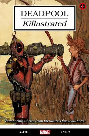 Deadpool: Killustrated by Cullen Bunn 9781804911914