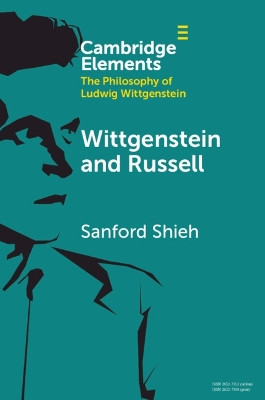 Wittgenstein and Russell by Sanford Shieh 9781108925099
