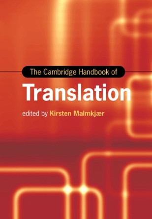 The Cambridge Handbook of Translation by Kirsten Malmkjær 9781108727358