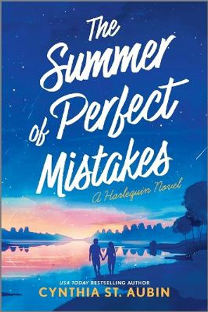 The Summer of Perfect Mistakes: A Romantic Comedy by Cynthia St Aubin 9781335041654