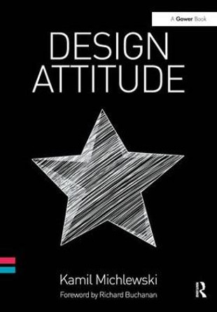 Design Attitude by Kamil Michlewski