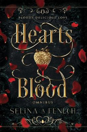 Heartsblood Omnibus by Selina A Fenech 9781922390387