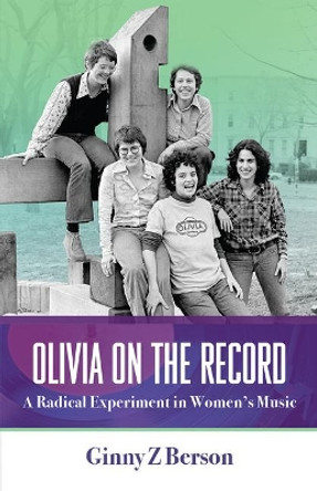 Olivia on the Record by Ginny Z Berson 9781951874018