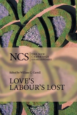 Love's Labour's Lost by William Shakespeare 9780521294317