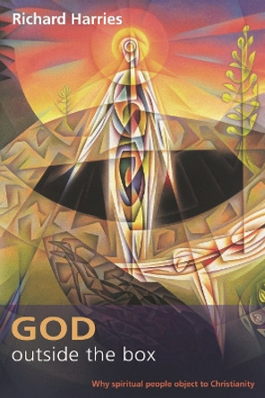 God Outside the Box by Richard Harries 9780281055227