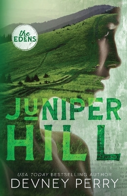 Juniper Hill by Devney Perry 9781950692873