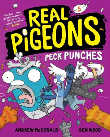 Real Pigeons Peck Punches (Book 5) by Andrew McDonald 9780593427231