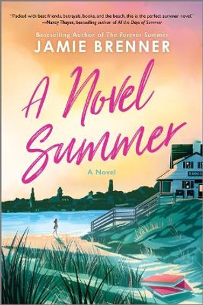 A Novel Summer by Jamie Brenner 9780778310846