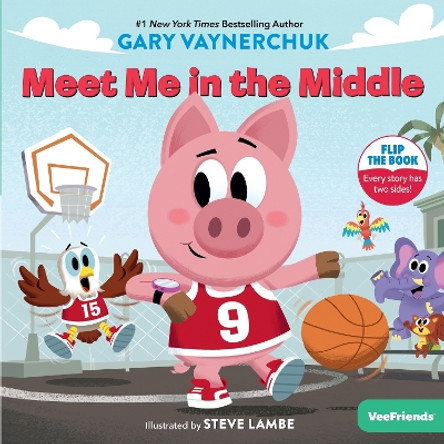 Meet Me in the Middle: A VeeFriends Book by Gary Vaynerchuk 9780063320291