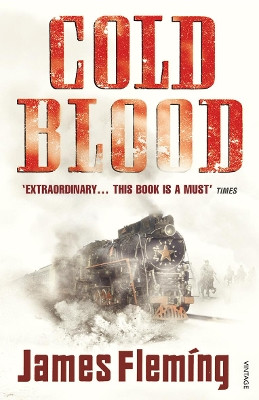 Cold Blood by James Fleming 9780099529521
