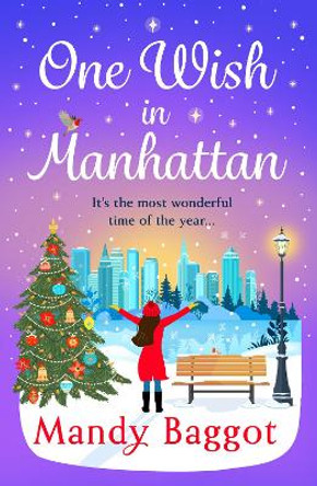 One Wish in Manhattan by Mandy Baggot 9781836334620