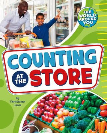 Counting at the Store by Editor Christianne Jones 9781666326512