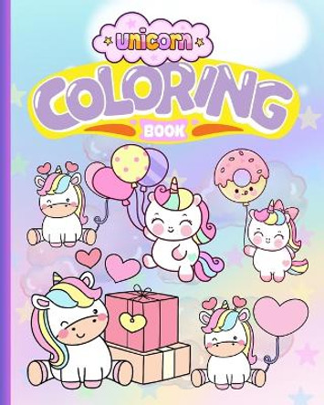 Unicorn Coloring Book For Kids: Cute Adorable Unicorns Coloring Pages / Activity Book For Girls, Boys, Children by Nguyen Hong Thy 9798211027916