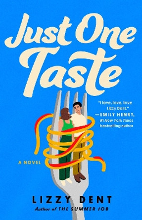 Just One Taste by Lizzy Dent 9780593716038