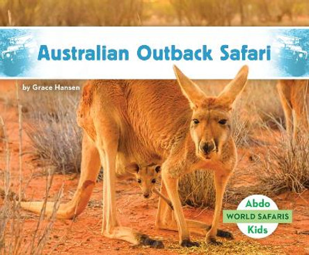 Australian Outback Safari by Grace Hansen 9798384900801