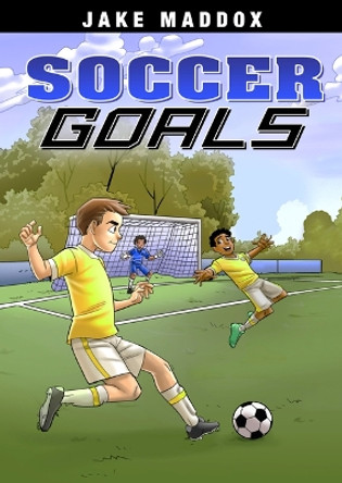 Soccer Goals by Jake Maddox 9781669074342