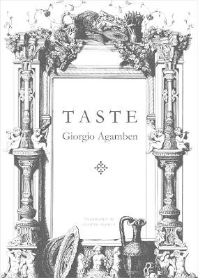 Taste by Giorgio Agamben 9781803094489
