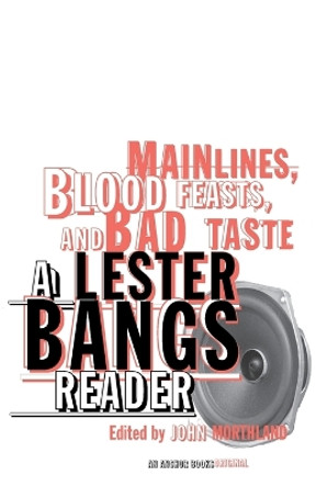 Main Lines, Blood Feats, and Bad Ta by Morthland J Bangs L 9780375713675