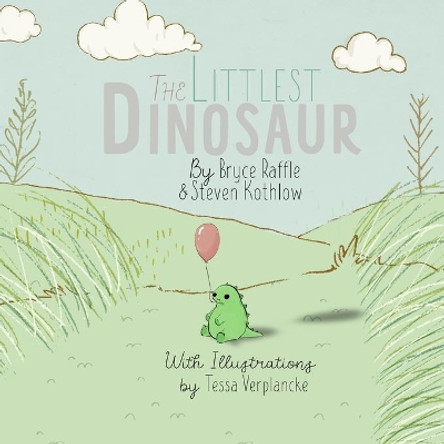 The Littlest Dinosaur by Bryce Raffle 9780995276796