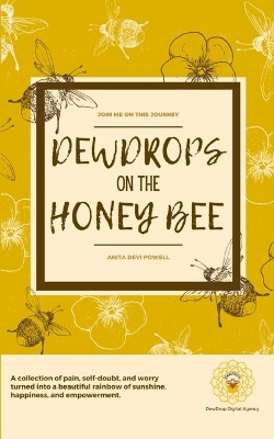 Dewdrops on the Honeybee by Anita Powell 9789357213004