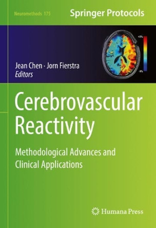 Cerebrovascular Reactivity: Methodological Advances and Clinical Applications by Jean Chen 9781071617625